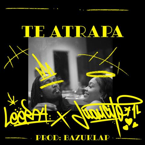 Te atrapa (feat. Juancito)