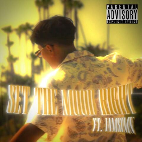 Set The Mood Right (feat. Iamsimn)