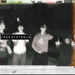FREEMYNIGGAS