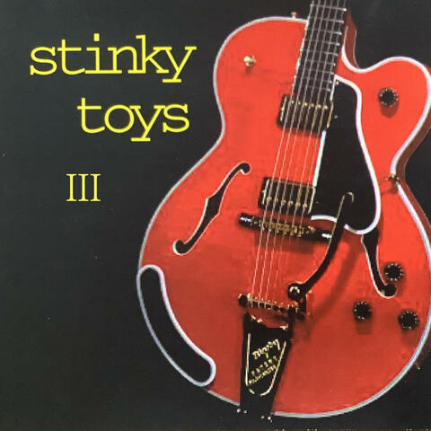 Stinky Toys III