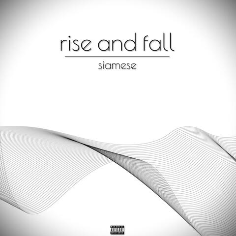 rise and fall