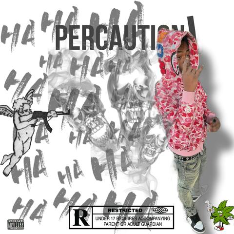 Percaution