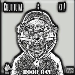 HOOD RAT (feat. Kel!)