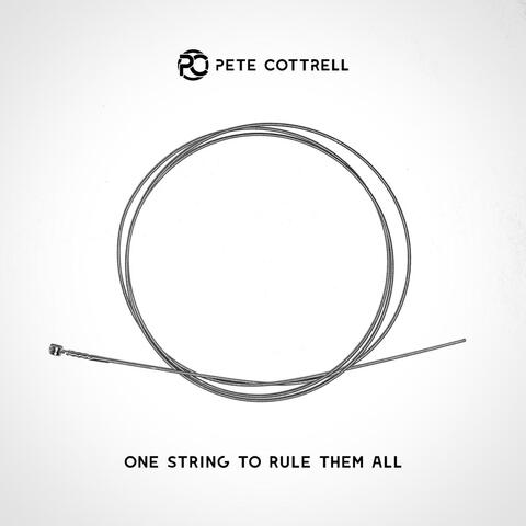 One String To Rule Them All