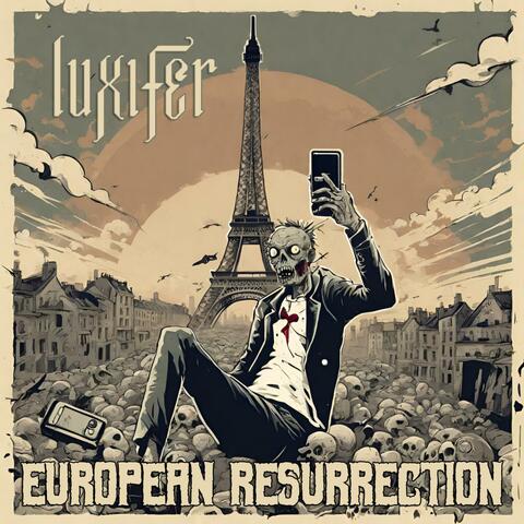 European Resurrection