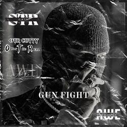 Gun Fight (feat. Str Cain & Otr Cutty)