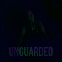 Unguarded