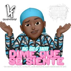 Dime Que Se Siente