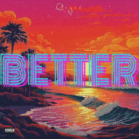 Better