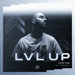 LVL UP (feat. Justin Klyvis)