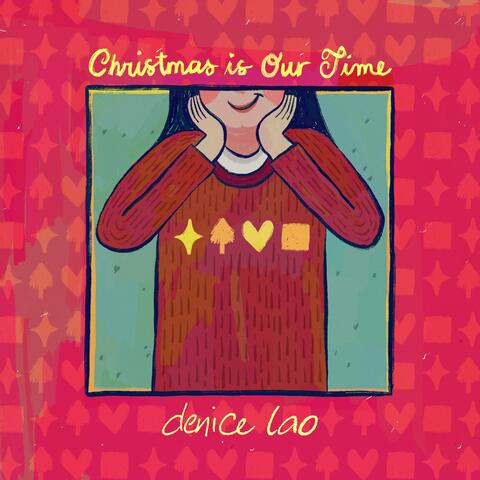 Christmas is Our Time