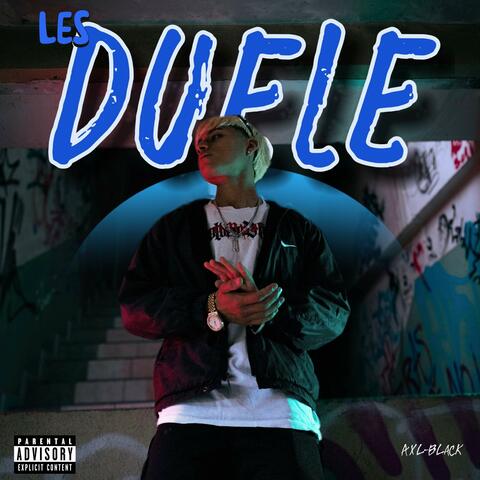 LES DUELE