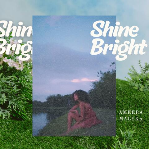 Shine Bright