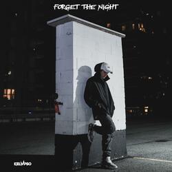 Forget The Night