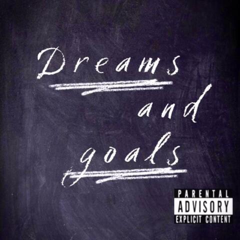 Dreams & Goals