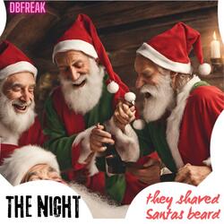 The night they shaved Santas beard