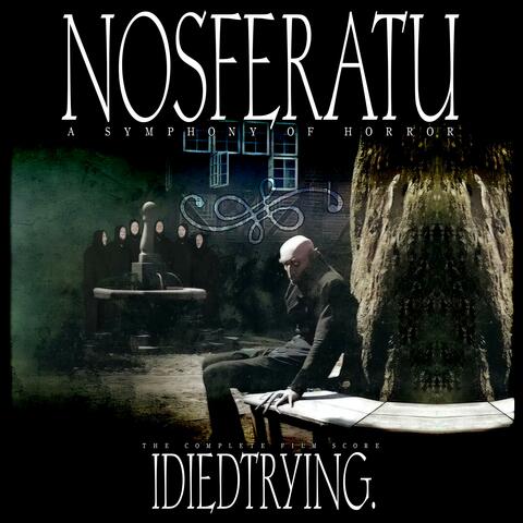 "NOSFERATU: A Symphony Of Horror" The Complete Film Score