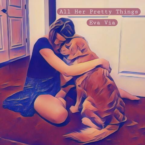 All Her Pretty Things