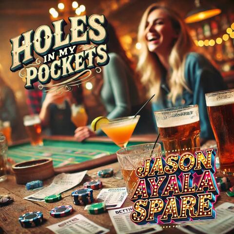 Holes In My Pockets