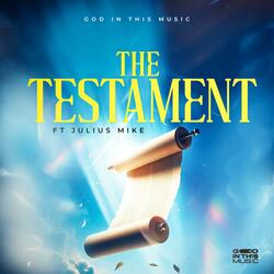 The Testament (feat. Julius Mike) (Live)