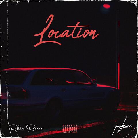 Location (feat. YungKaze)