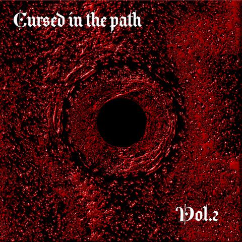 Cursed in the path, Vol. 2