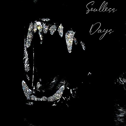 Soulless Days