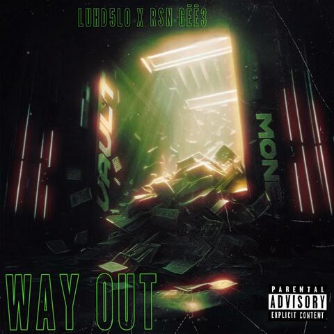Way Out (feat. LUHD5LO)