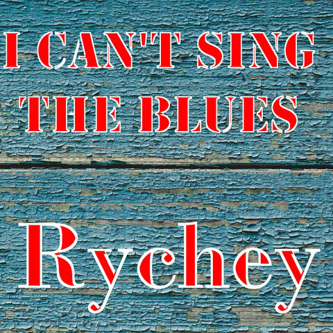 I can't sing the blues