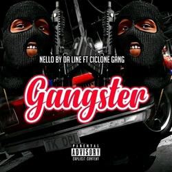 Gangster (feat. Ciclone Gang)