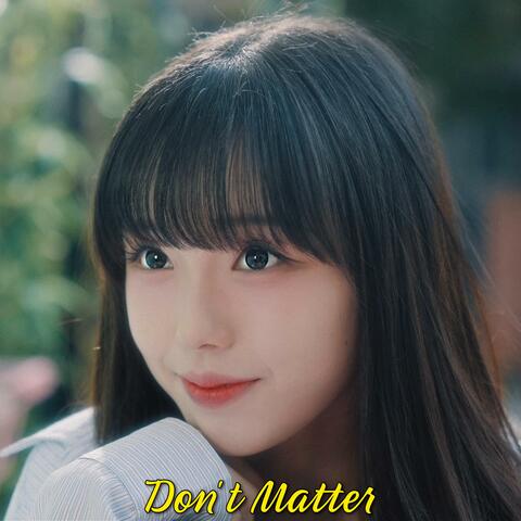 Don't Matter