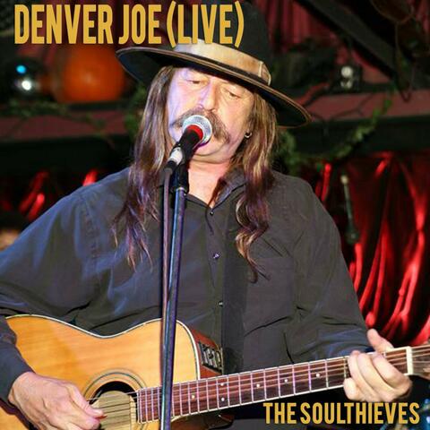 Denver Joe (Drink Up And Be Somebody)