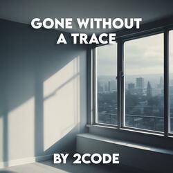 Gone Without a Trace