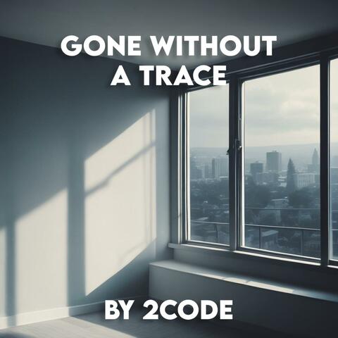 Gone Without a Trace
