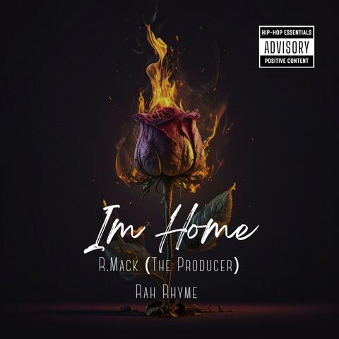 I'm Home (feat. R. Mack (The Producer))