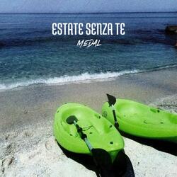 ESTATE SENZA TE