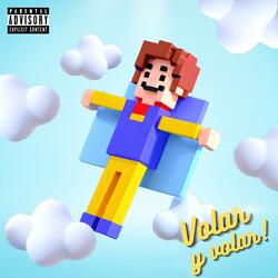 Volar y volar