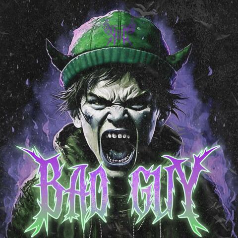 BAD GUY