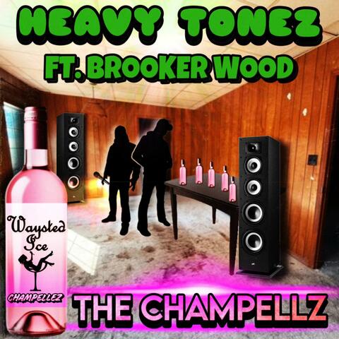 CHAMPELLZ (feat. BROOKER WOOD)