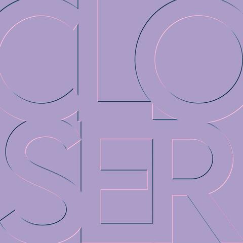 Closer