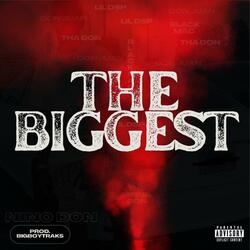 The Biggest