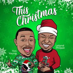 This Christmas (feat. Tim Young) (The 2022 Remaster)