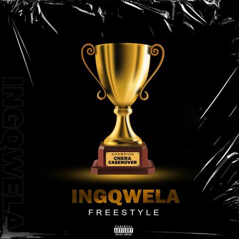 INGQWELA freestyle
