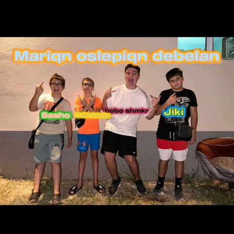 Marian oslepiqn debelan (feat. THEkriskata, Bobo shmkr & Sasho)