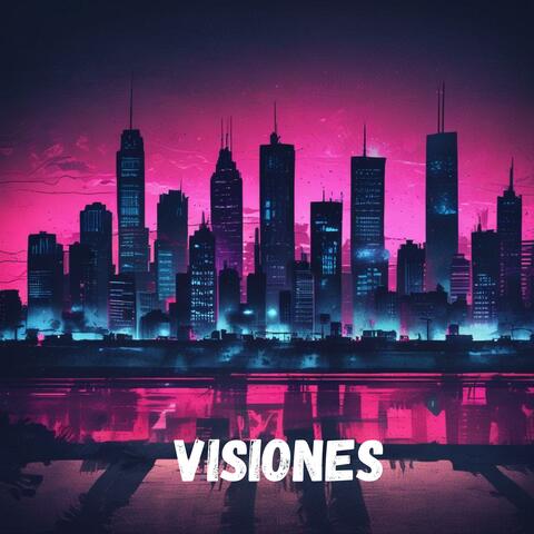 Visiones