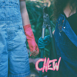 Chew