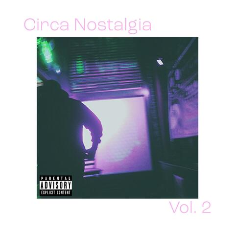 Circa Nostalgia, Vol. 2