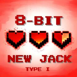 8-Bit New Jack Swing Type-1