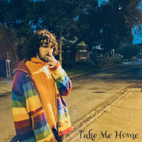 TAKE ME HOME