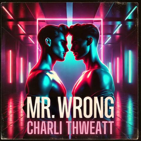 Mr. Wrong